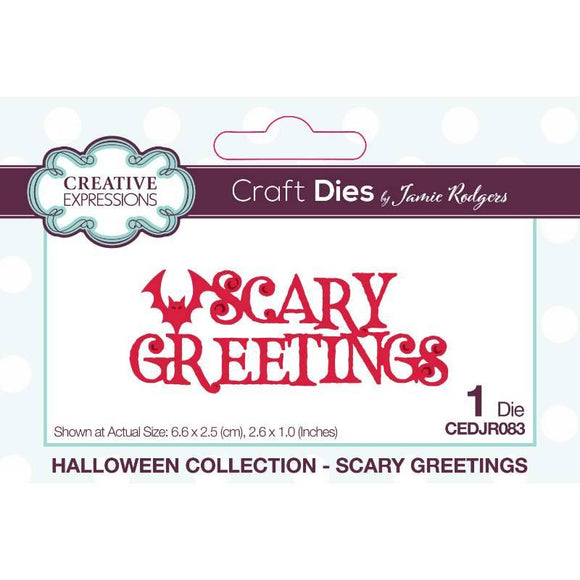 Creative Expressions Jamie Rodgers Scary Greetings Craft Die