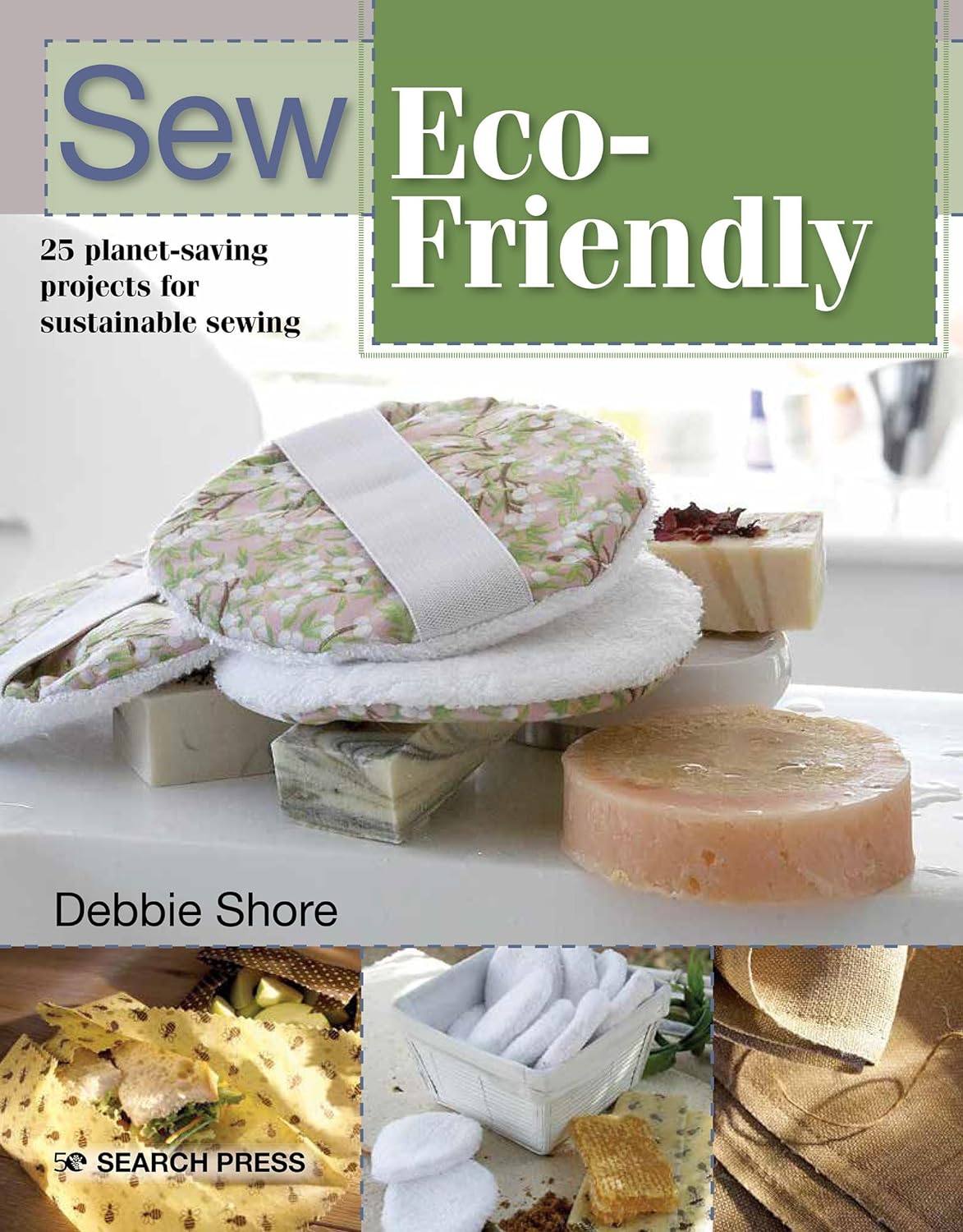 Sew Eco-Friendly -  Debbie Shore