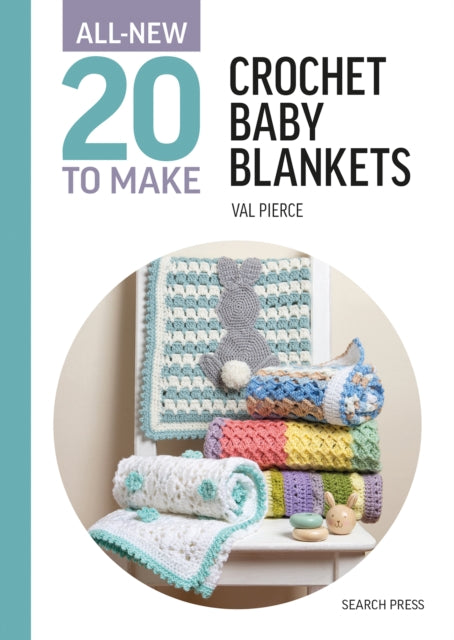 20 To Make - Crochet Baby Blankets