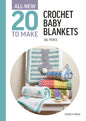20 To Make - Crochet Baby Blankets