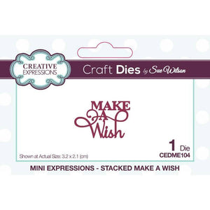 Creative Expressions Sue Wilson Mini Expressions Stacked Make A Wish Craft Die