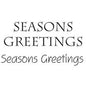 Woodware Just Words Season's Greetings 1.5 in x 3 in Stamp