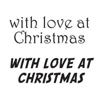 Woodware Just Words With Love At Christmas 1.5 in x 3 in Stamp